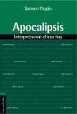 Apocalipsis: Interpretación eficaz hoy (eBook, ePUB)