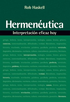 Hermenéutica: Interpretación eficaz hoy (eBook, ePUB) - Haskell, Rob