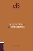 Introducción a la Biblia Hebrea (eBook, ePUB)