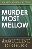 Murder Most Mellow (eBook, ePUB)