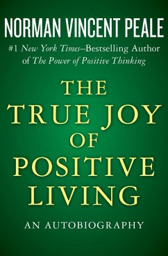 Cover The True Joy of Positive Living (eBook, ePUB)
