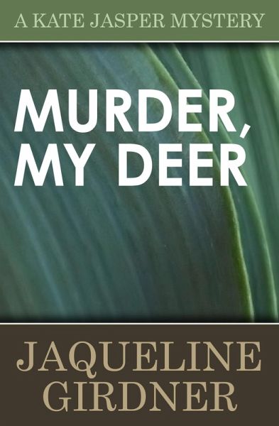 Murder My Deer (eBook, ePUB) Murder My Deer (eBook, ePUB)