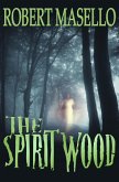 The Spirit Wood (eBook, ePUB) The Spirit Wood (eBook, ePUB)