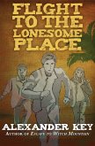 Flight to the Lonesome Place (eBook, ePUB)