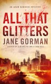 All That Glitters (Adam Kaminski Mystery Series, #3) (eBook, ePUB) All That Glitters (Adam Kaminski Mystery Series, #3) (eBook, ePUB)