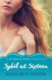 Sybil at Sixteen (eBook, ePUB)