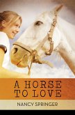 A Horse to Love (eBook, ePUB)
