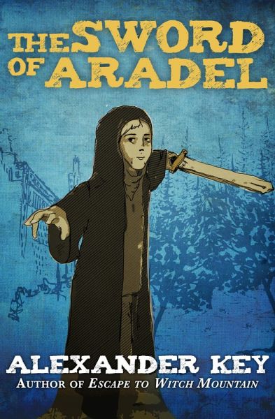 The Sword of Aradel (eBook, ePUB) The Sword of Aradel (eBook, ePUB)