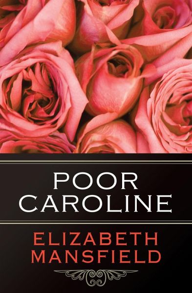 Poor Caroline (eBook, ePUB) Poor Caroline (eBook, ePUB)