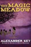 The Magic Meadow (eBook, ePUB)