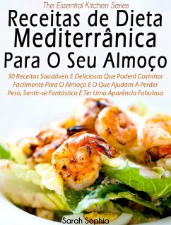 Cover Receitas de Dieta Mediterrânica Para O Seu Almoço por Sarah Sophia (eBook, ePUB)