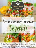 Acondicionar e Conservar Vegetais (eBook, ePUB)