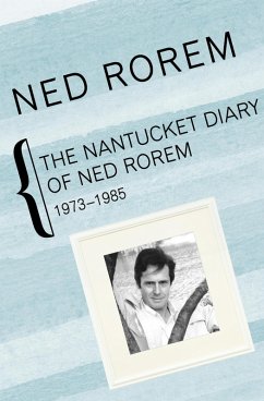 Cover The Nantucket Diary of Ned Rorem, 1973-1985 (eBook, ePUB)