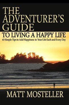 Cover The Adventurer's Guide to Living a Happy Life (eBook, ePUB)