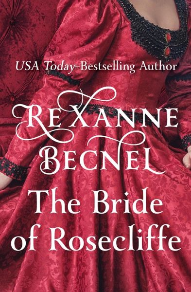 The Bride of Rosecliffe (eBook, ePUB) The Bride of Rosecliffe (eBook, ePUB)