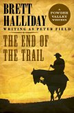 The End of the Trail (eBook, ePUB)