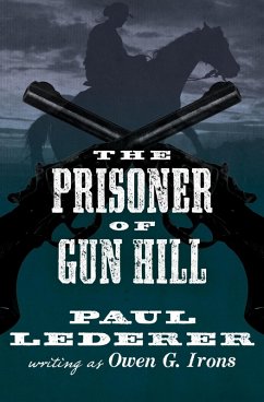 Cover The Prisoner of Gun Hill (eBook, ePUB)