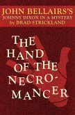 The Hand of the Necromancer (eBook, ePUB) The Hand of the Necromancer (eBook, ePUB)