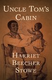 Uncle Tom's Cabin (eBook, ePUB) Uncle Tom's Cabin (eBook, ePUB)