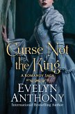 Curse Not the King (eBook, ePUB)