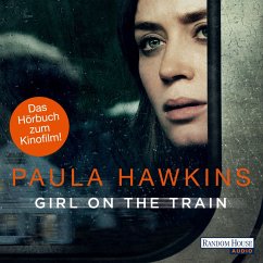 Girl on the Train - Du kennst sie nicht, aber sie kennt dich. (MP3-Download) - Hawkins, Paula