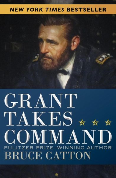 Grant Takes Command (eBook, ePUB) Grant Takes Command (eBook, ePUB)