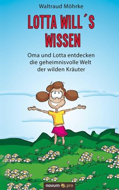 Lotta will's wissen (eBook, ePUB) - Möhrke, Waltraud