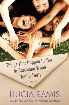 Cover Things That Happen to You in Barcelona When You're Thirty (eBook, ePUB)