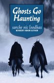 Ghosts Go Haunting (eBook, ePUB)