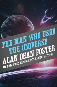 Cover The Man Who Used the Universe (eBook, ePUB)