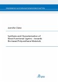 Synthesis and Characterization of Novel Functional Lignins - (eBook, PDF)