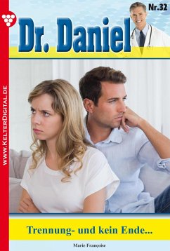 Dr. Daniel 32 – Arztroman (eBook, ePUB) - Francoise, Marie