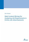 Web Content Mining for Analyzing Job Requirements in Online Job Advertisements (eBook, PDF)
