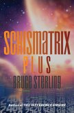 Schismatrix Plus (eBook, ePUB) Schismatrix Plus (eBook, ePUB)