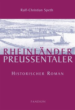 Cover Rheinländer - Preußentaler: Historischer Roman (eBook, ePUB)