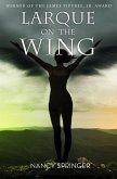 Larque on the Wing (eBook, ePUB)
