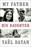 My Father, His Daughter (eBook, ePUB)