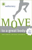 Move to a Great Body (eBook, ePUB)