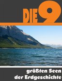 Die Neun größten Seen der Erdgeschichte (eBook, ePUB)