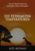 Die Neun Orte mit den extremsten Temperaturen (eBook, ePUB)