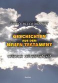 Geschichten aus dem Neuen Testament - Lyrisch interpretiert (eBook, ePUB)