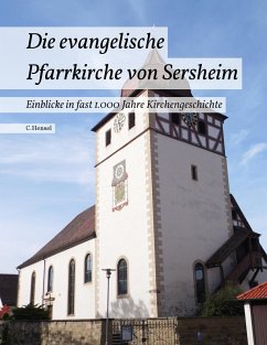 Die evangelische Pfarrkirche von Sersheim - Hensel, C.