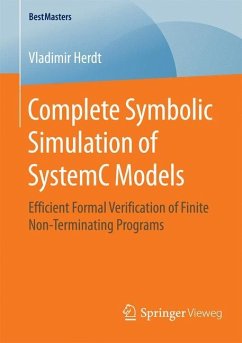 Complete Symbolic Simulation of SystemC Models - Herdt, Vladimir