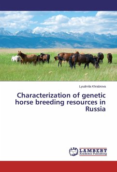Characterization of genetic horse breeding resources in Russia - Khrabrova, Lyudmila