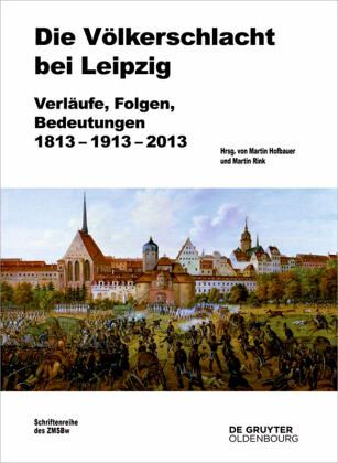 Die Völkerschlacht bei Leipzig Die Völkerschlacht bei Leipzig