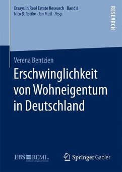 Erschwinglichkeit von Wohneigentum in Deutschland - Bentzien, Verena