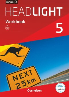 English G Headlight Band 5: 9. Schuljahr - Allgemeine Ausgabe - Workbook mit Audios online - Berwick, Gwen
