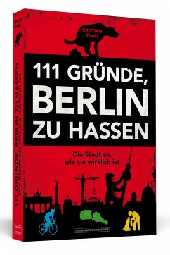 111 Gründe, Berlin zu hassen - Knall, Kristjan