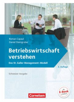 Betriebswirtschaft verstehen - Das St. Galler Management-Modell - [3. Auflage] / Betriebswirtschaft verstehen