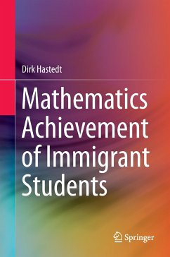 Mathematics Achievement of Immigrant Students - Hastedt, Dirk